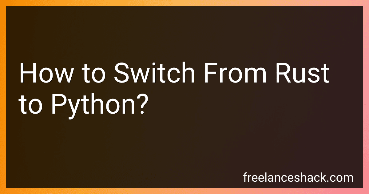 How to Switch From Rust to Python? image