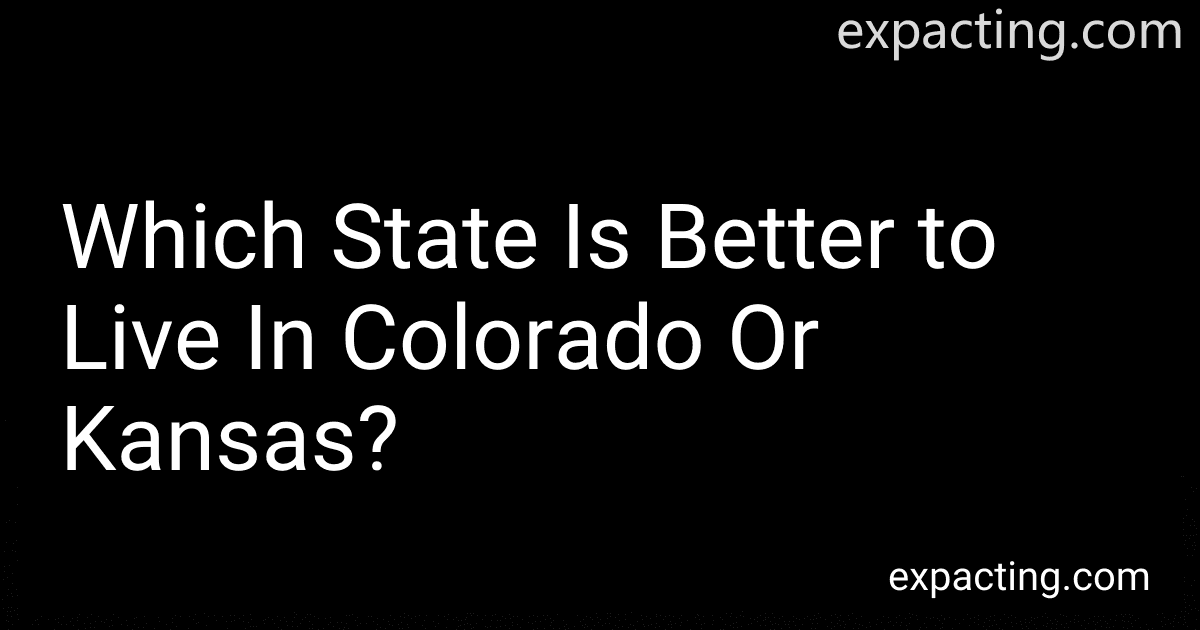 Which State Is Better to Live In Colorado Or Kansas? image