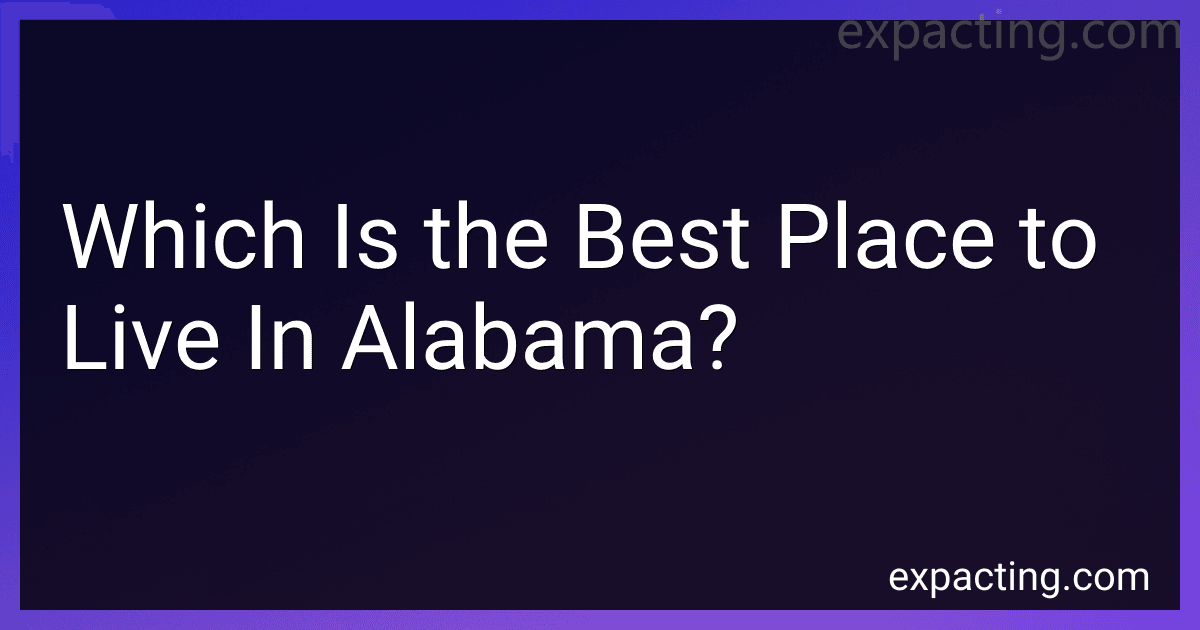 Which Is the Best Place to Live In Alabama? image