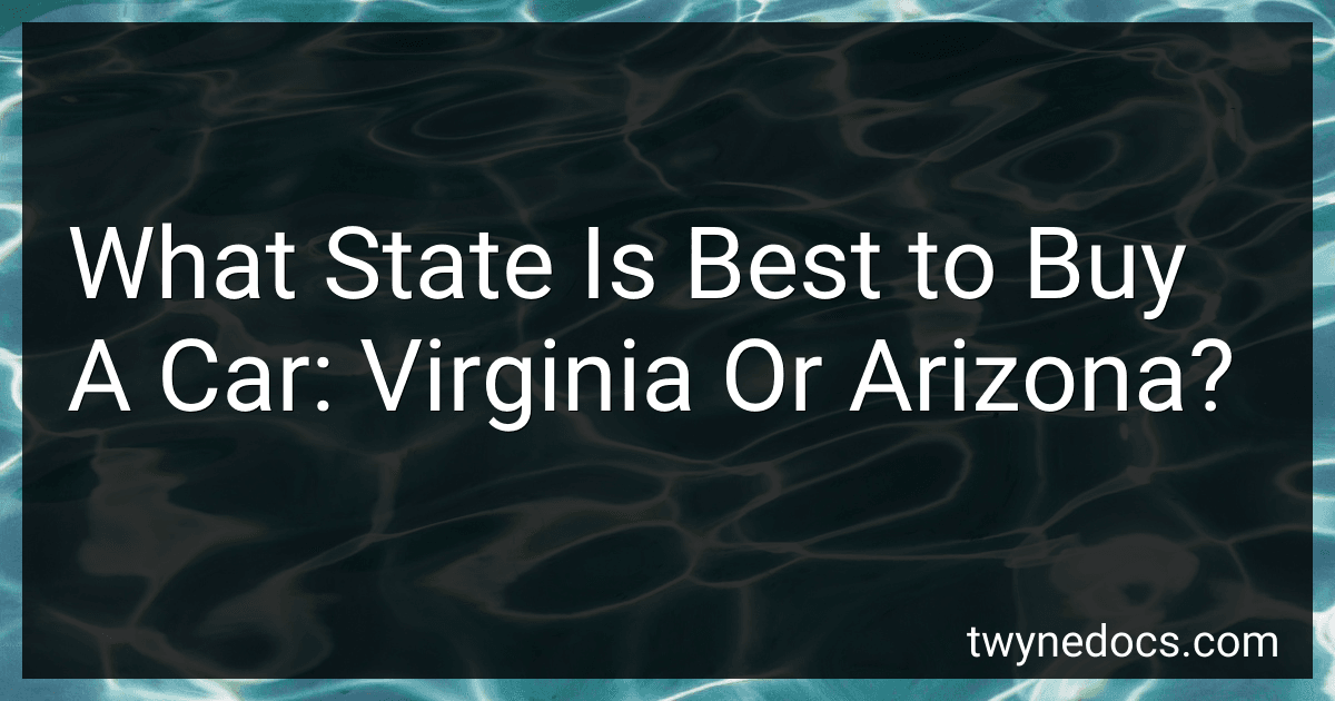 What State Is Best to Buy A Car: Virginia Or Arizona? image