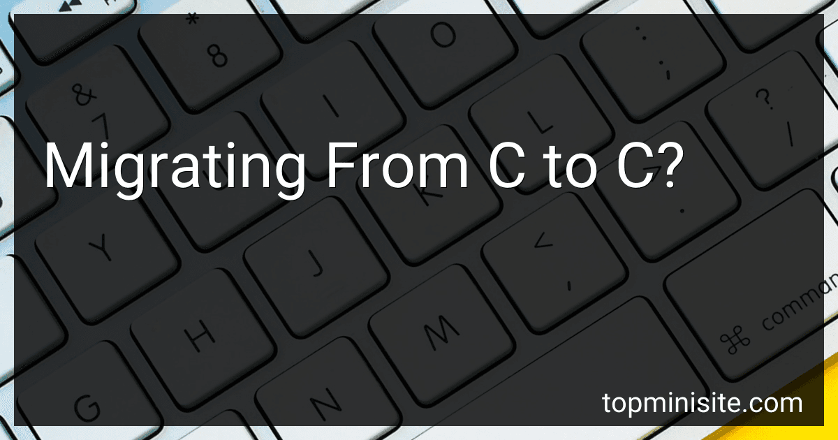 Migrating From C to C? image