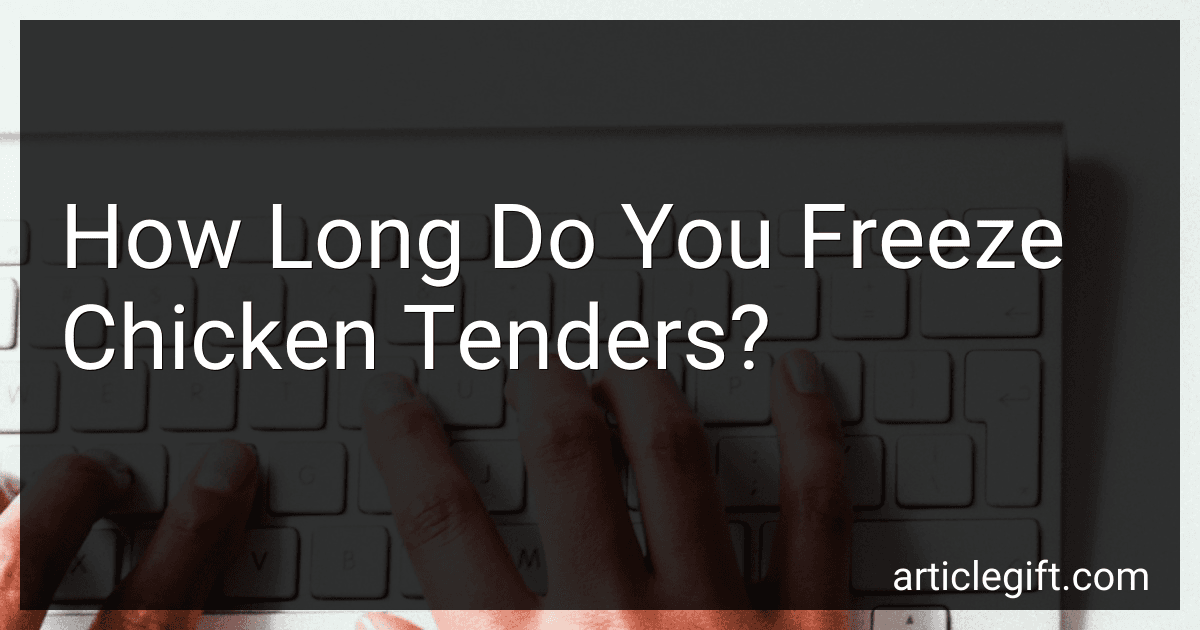 How Long Do You Freeze Chicken Tenders? image