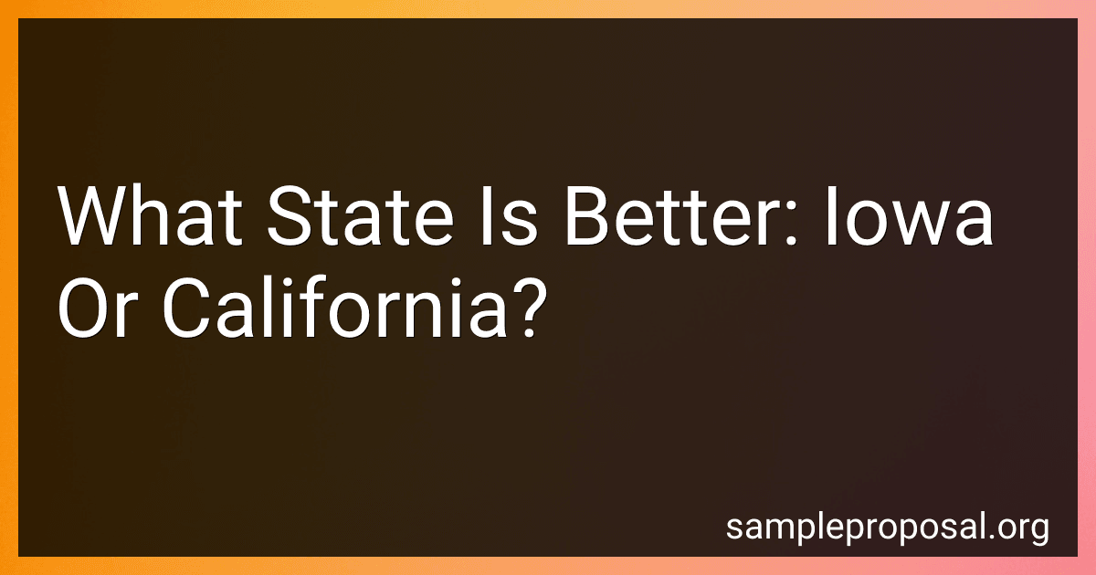 What State Is Better: Iowa Or California? image