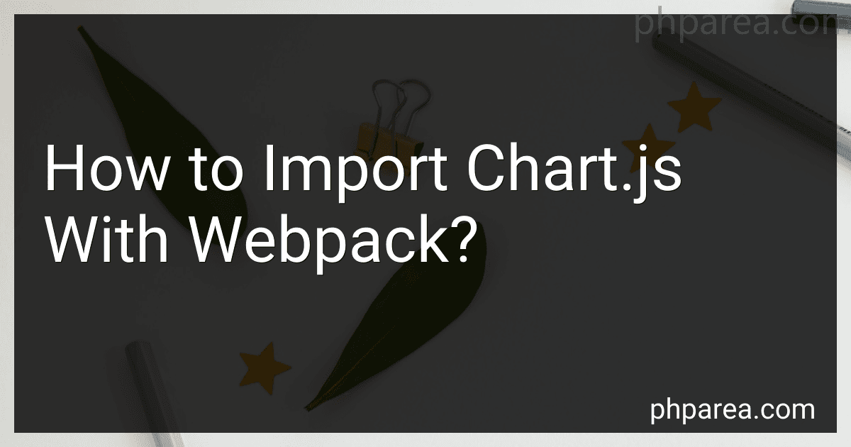 How to Import Chart.js With Webpack? image