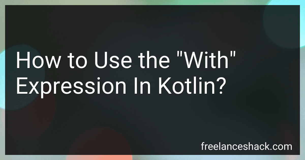 How to Use the "With" Expression In Kotlin? preview