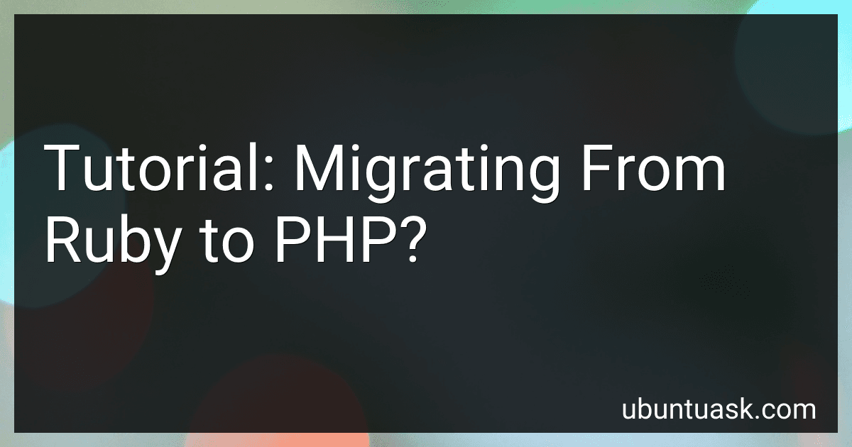 Tutorial: Migrating From Ruby to PHP? image