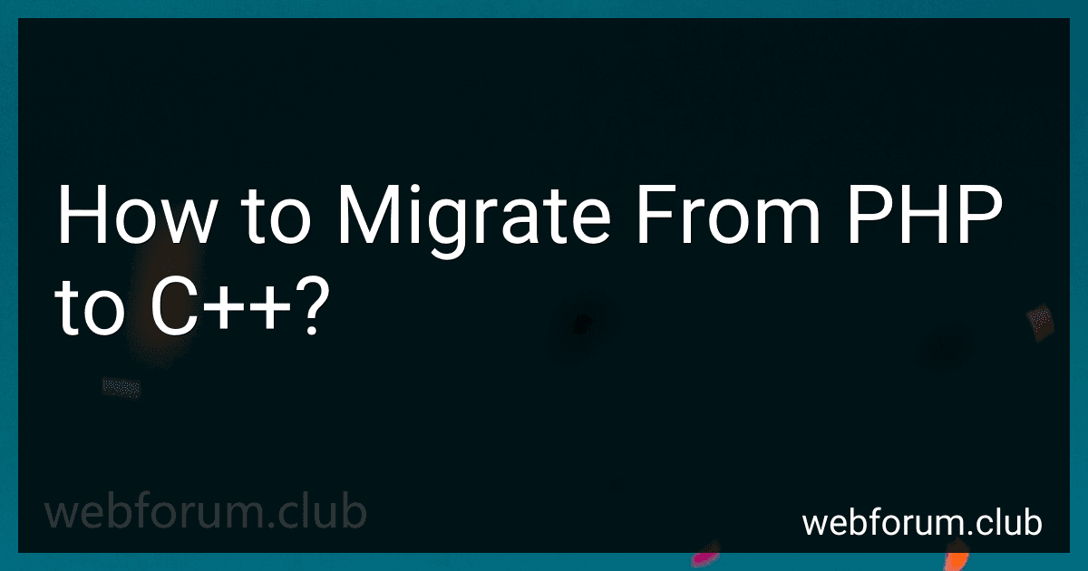 How to Migrate From PHP to C++? image
