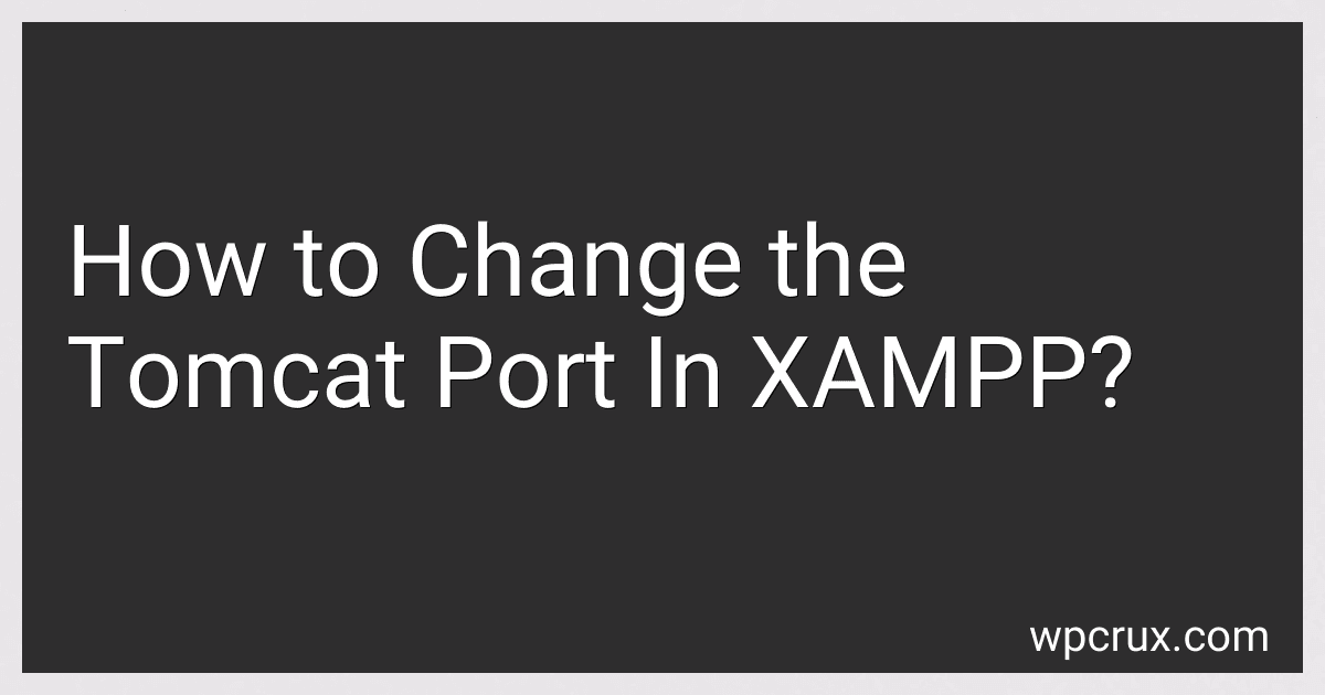 How to Change the Tomcat Port In XAMPP? image