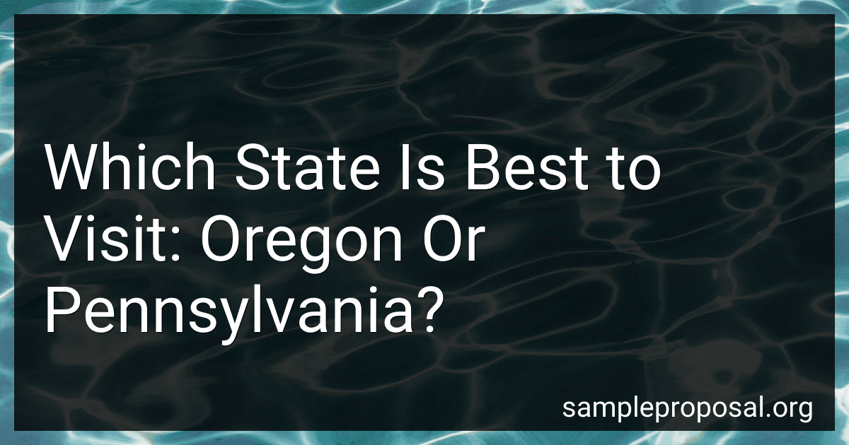Which State Is Best to Visit: Oregon Or Pennsylvania? image