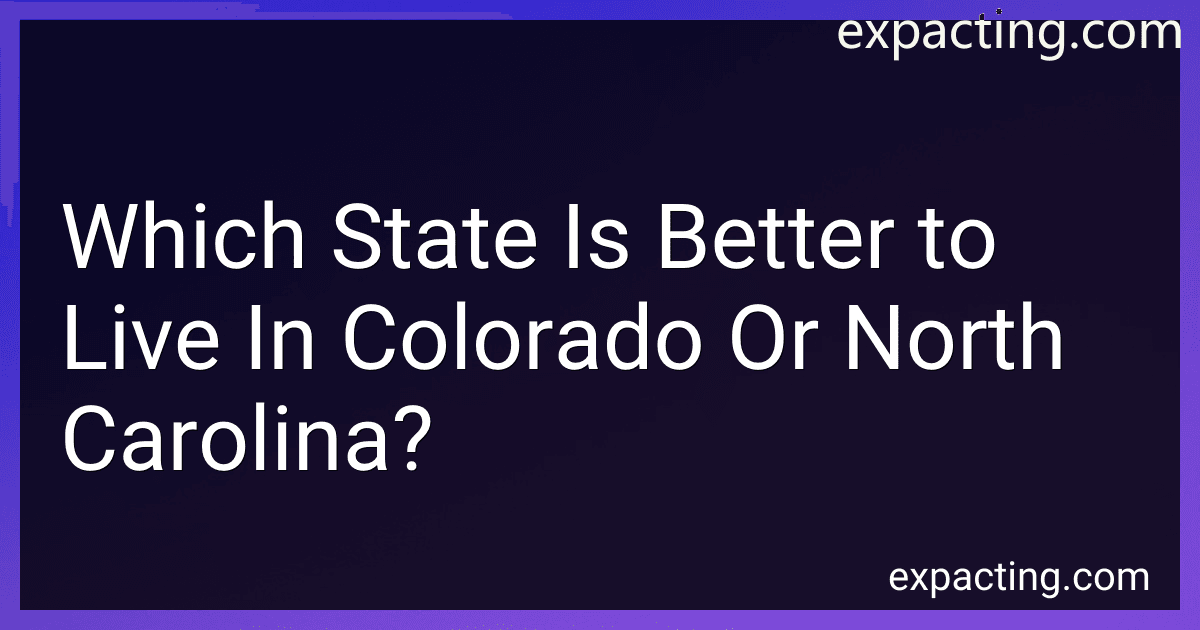 Which State Is Better to Live In Colorado Or North Carolina? preview