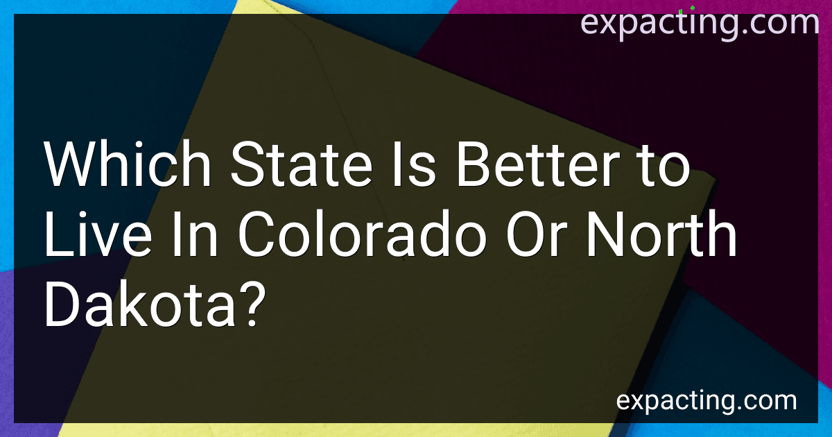 Which State Is Better to Live In Colorado Or North Dakota? image