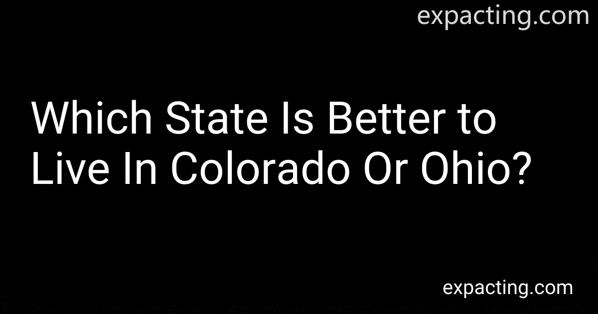 Which State Is Better to Live In Colorado Or Ohio? image