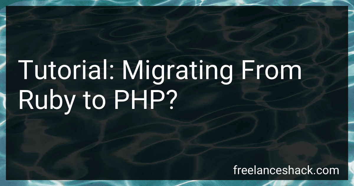 Tutorial: Migrating From Ruby to PHP? preview