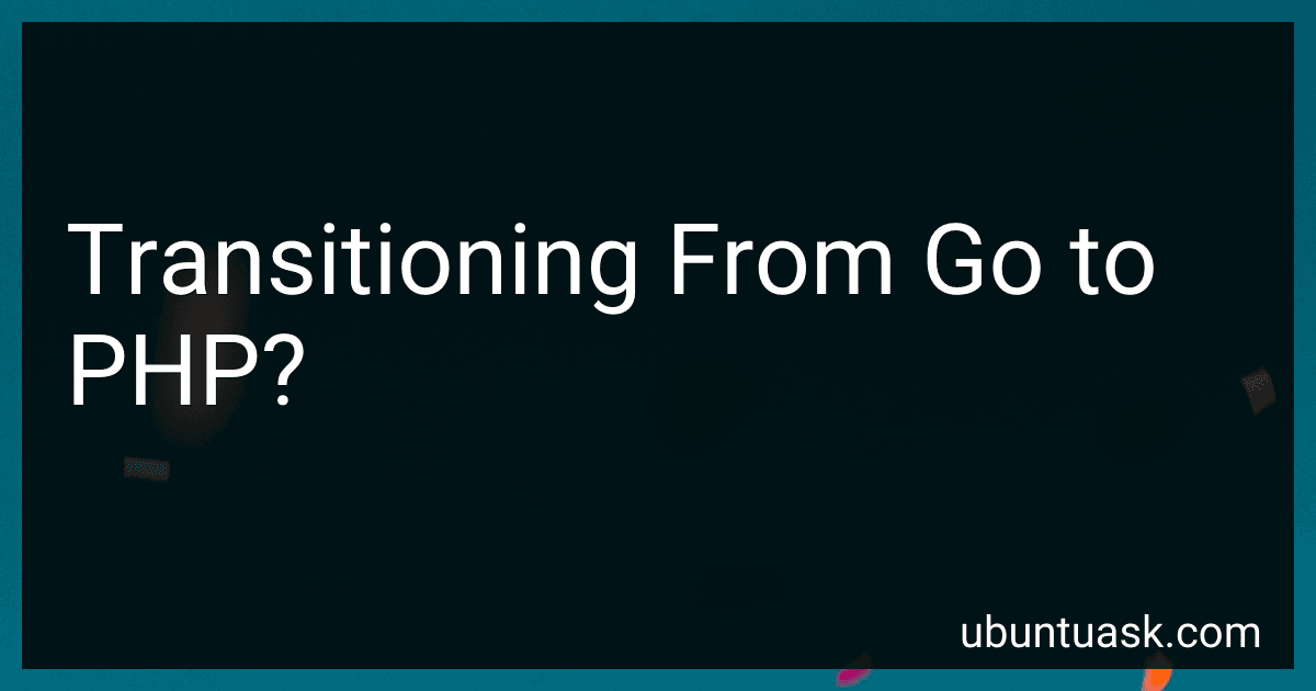Transitioning From Go to PHP? image