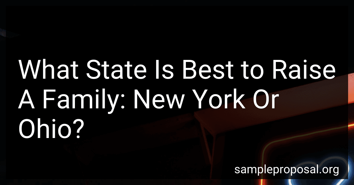 What State Is Best to Raise A Family: New York Or Ohio? image