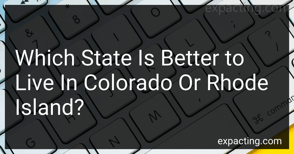 Which State Is Better to Live In Colorado Or Rhode Island? image