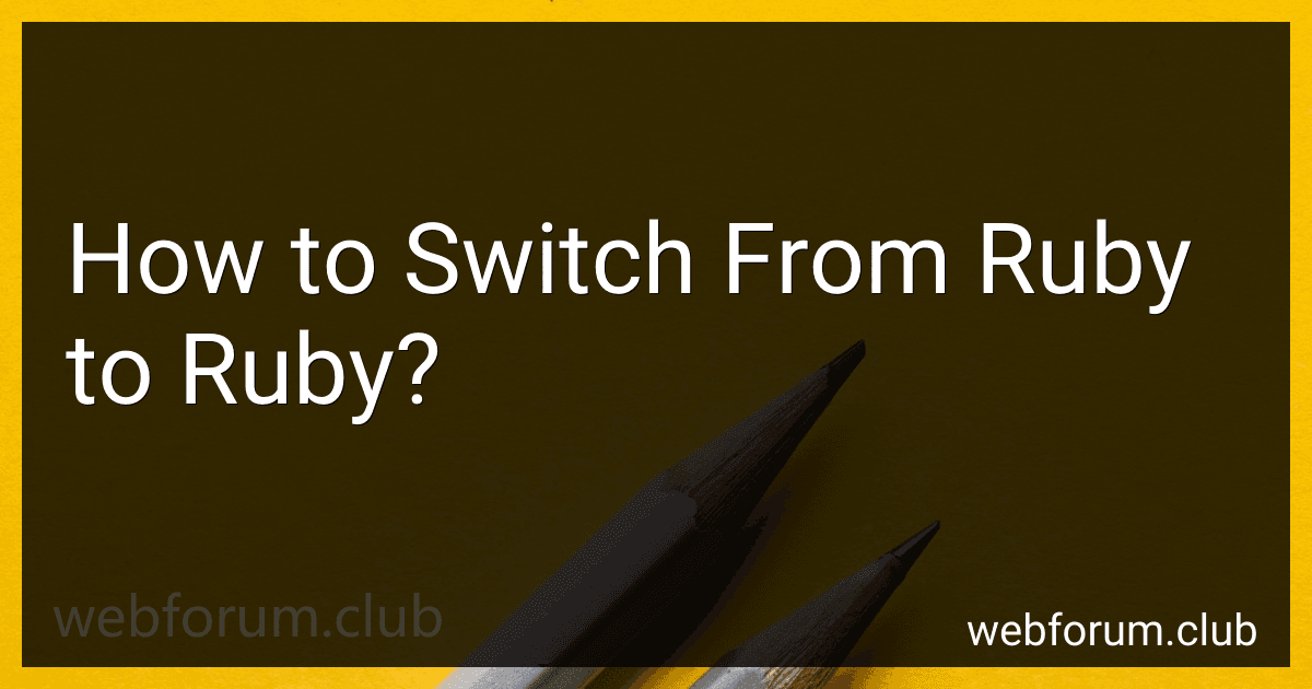 How to Switch From Ruby to Ruby? image
