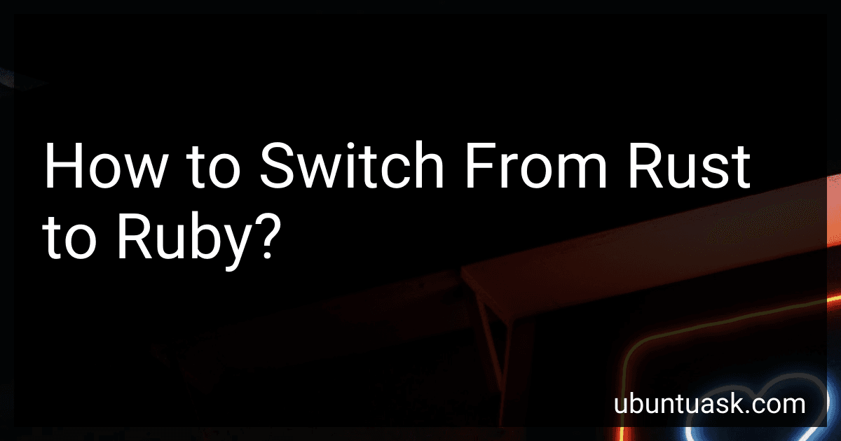 How to Switch From Rust to Ruby? image