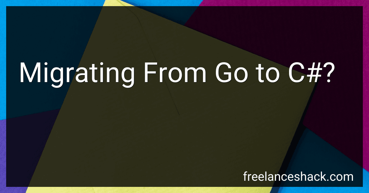 Migrating From Go to C#? image