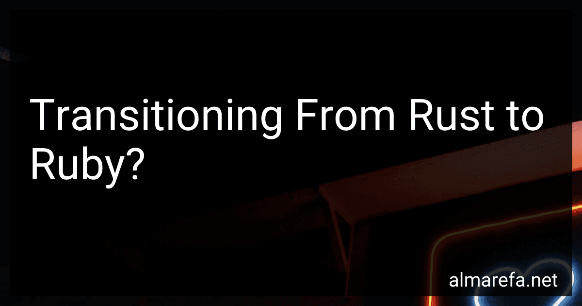 Transitioning From Rust to Ruby? image