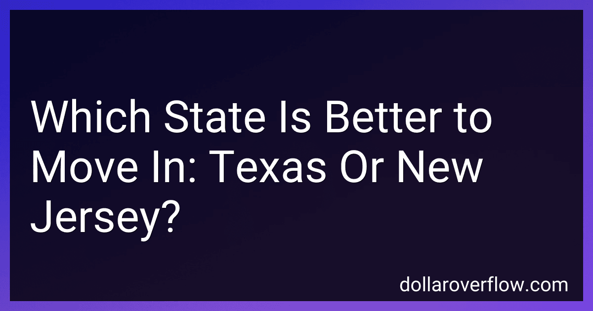 Which State Is Better to Move In: Texas Or New Jersey? image
