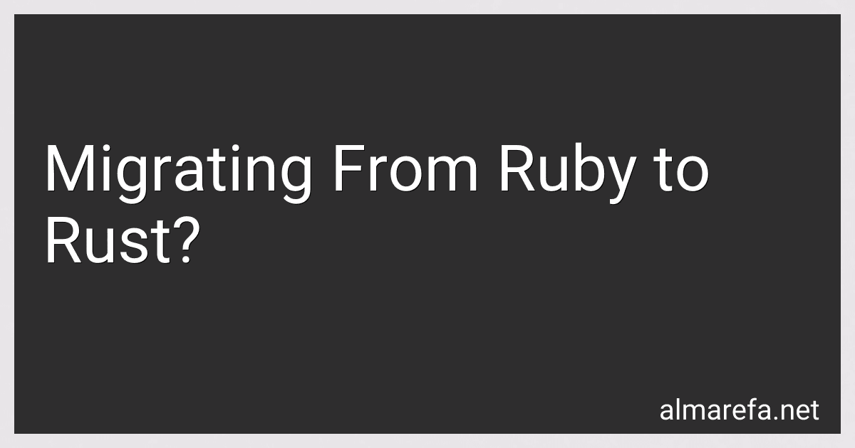 Migrating From Ruby to Rust? image