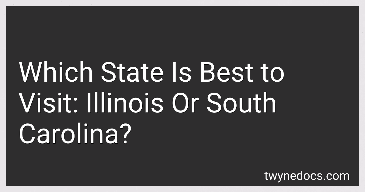 Which State Is Best to Visit: Illinois Or South Carolina? image