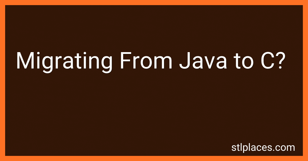 Migrating From Java to C? preview