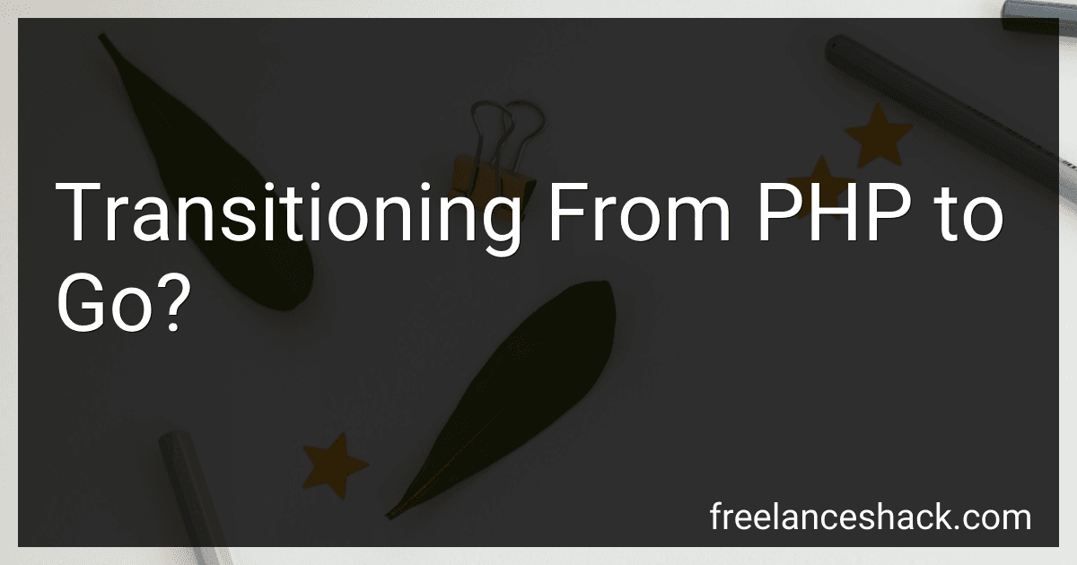 Transitioning From PHP to Go? image