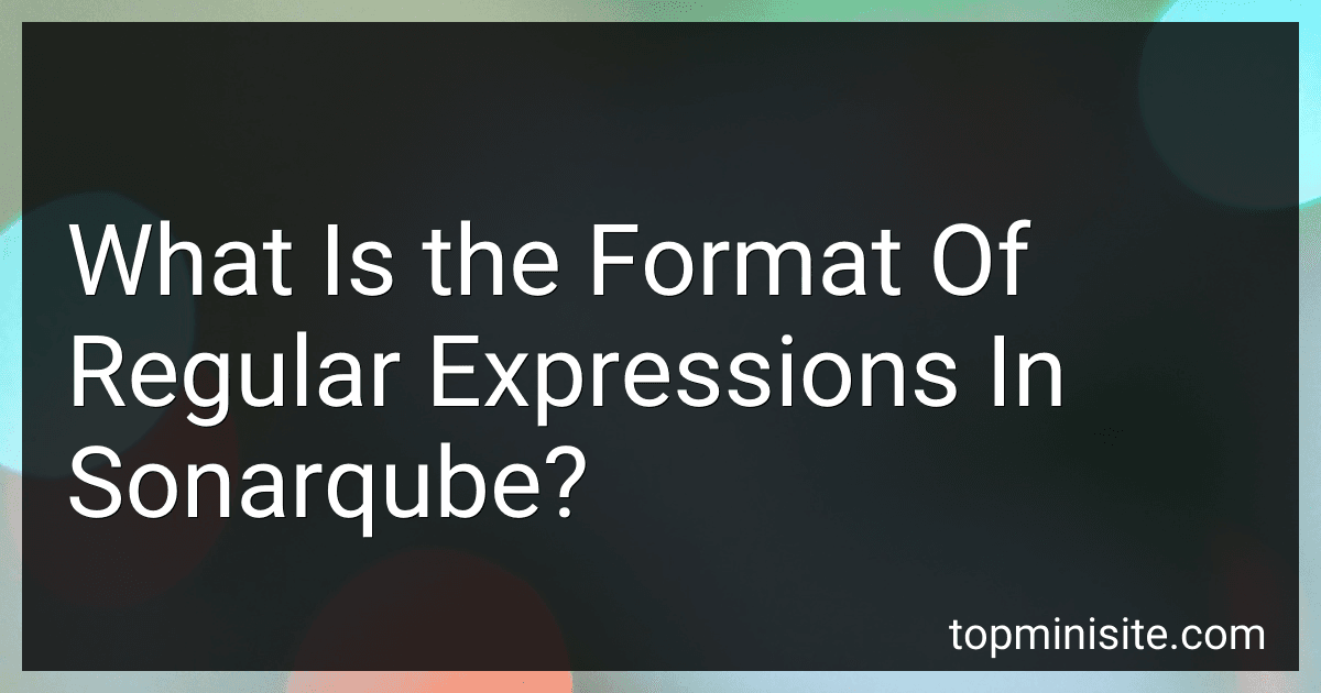 What Is the Format Of Regular Expressions In Sonarqube? image