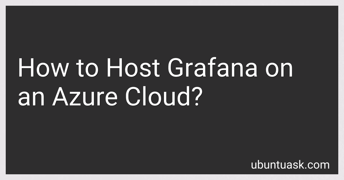 How to Host Grafana on an Azure Cloud? image