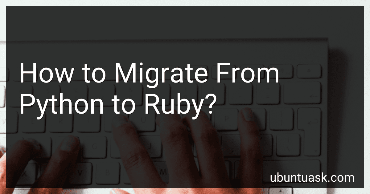 How to Migrate From Python to Ruby? image