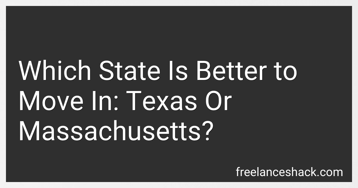 Which State Is Better to Move In: Texas Or Massachusetts? image