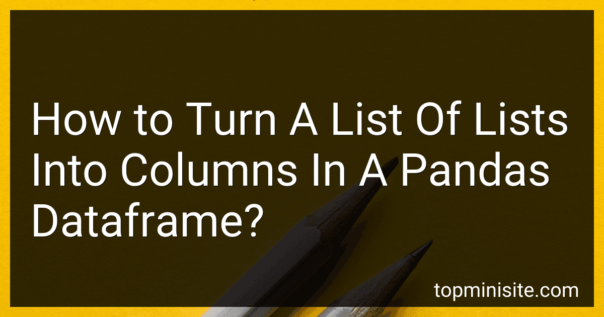 How to Turn A List Of Lists Into Columns In A Pandas Dataframe? image