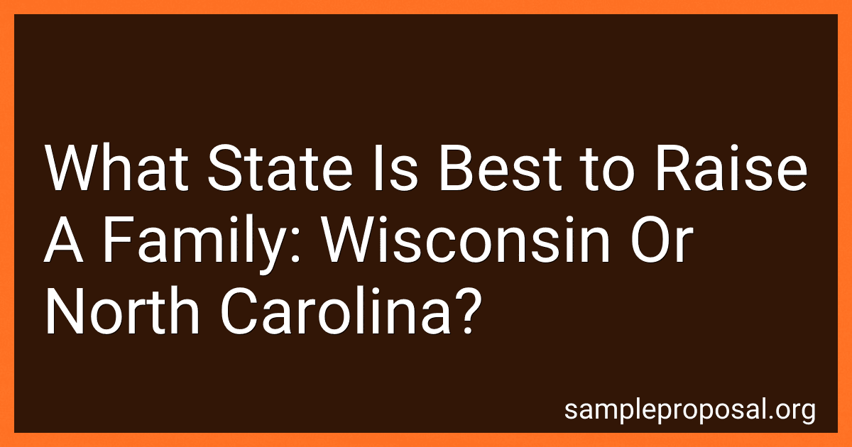 What State Is Best to Raise A Family: Wisconsin Or North Carolina? image
