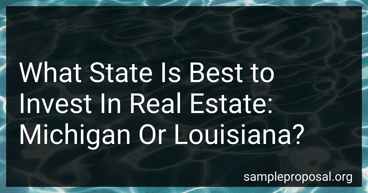What State Is Best to Invest In Real Estate: Michigan Or Louisiana? image