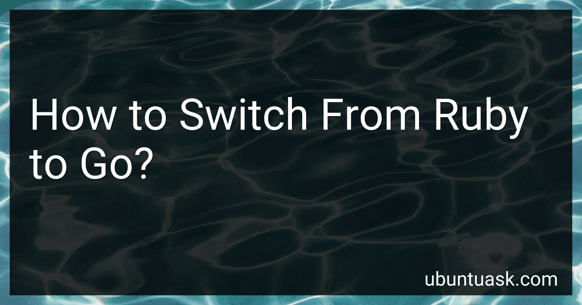 How to Switch From Ruby to Go? image