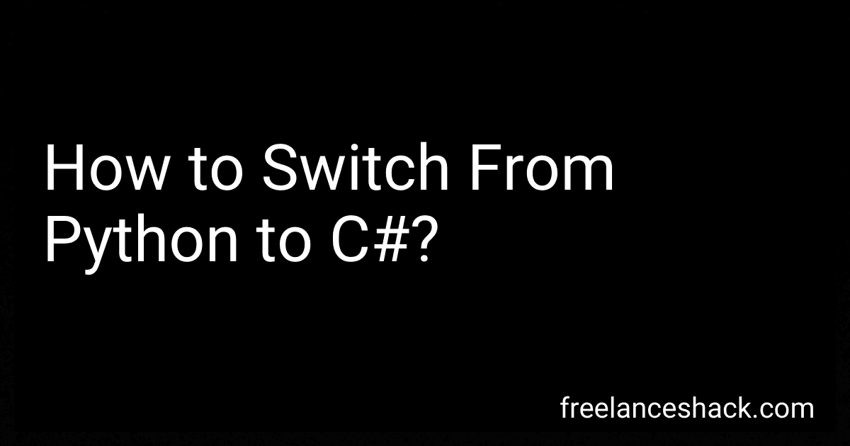 How to Switch From Python to C#? image
