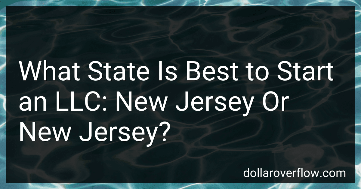 What State Is Best to Start an LLC: New Jersey Or New Jersey? image