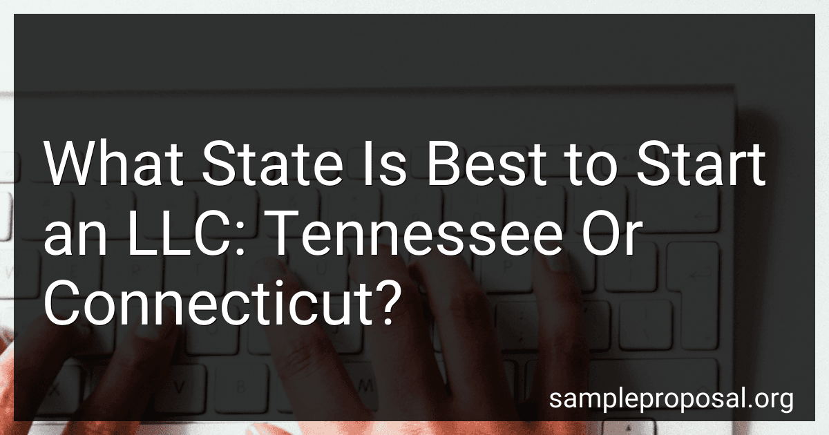 What State Is Best to Start an LLC: Tennessee Or Connecticut? image