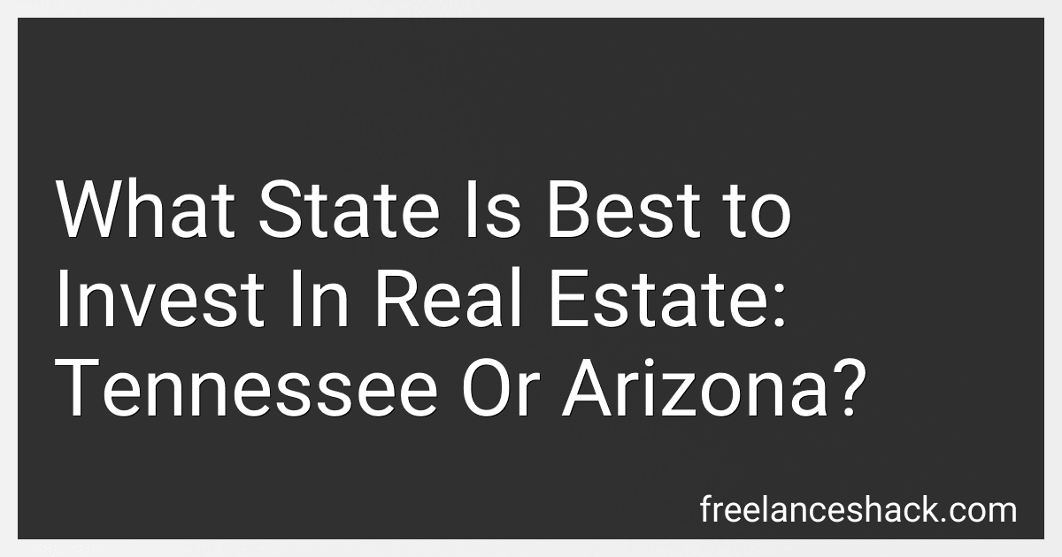 What State Is Best to Invest In Real Estate: Tennessee Or Arizona? preview