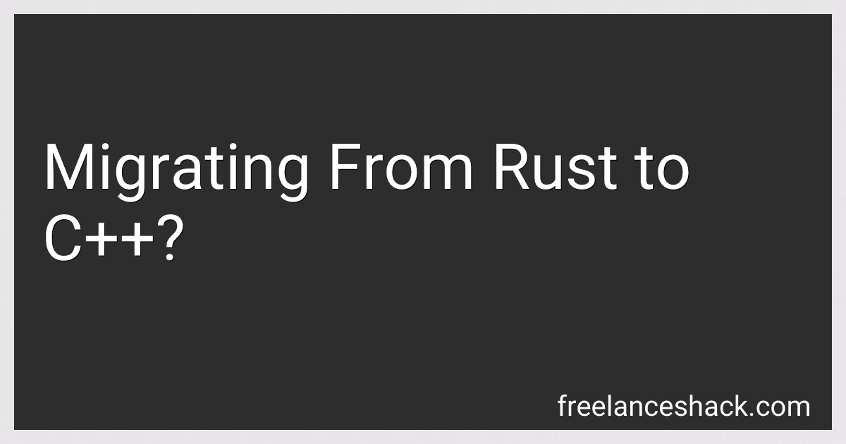 Migrating From Rust to C++? image