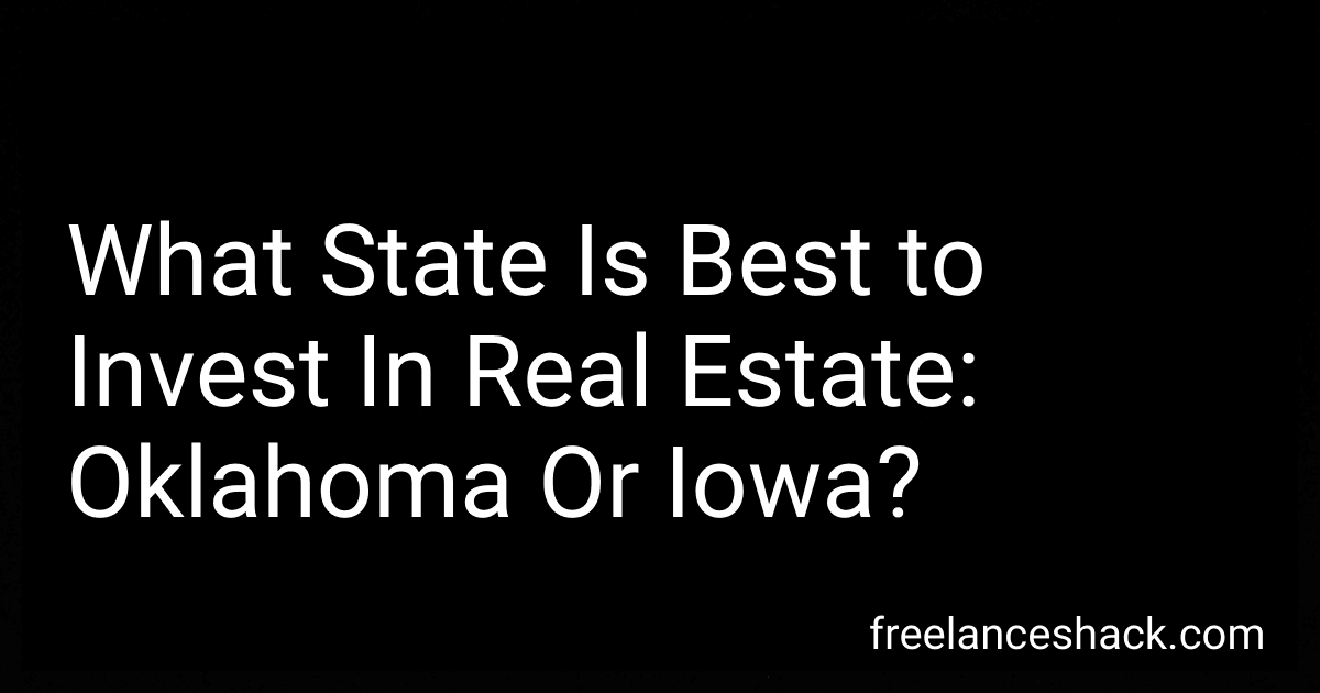 What State Is Best to Invest In Real Estate: Oklahoma Or Iowa? image