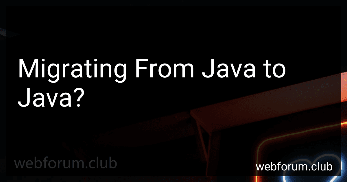 Migrating From Java to Java? preview