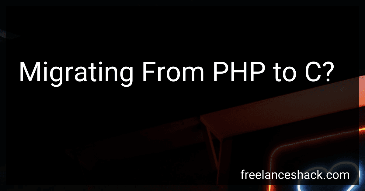 Migrating From PHP to C? preview
