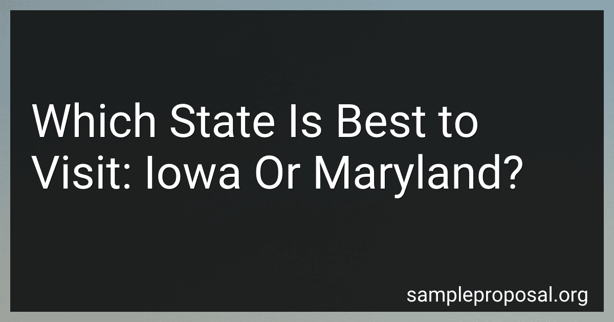 Which State Is Best to Visit: Iowa Or Maryland? image