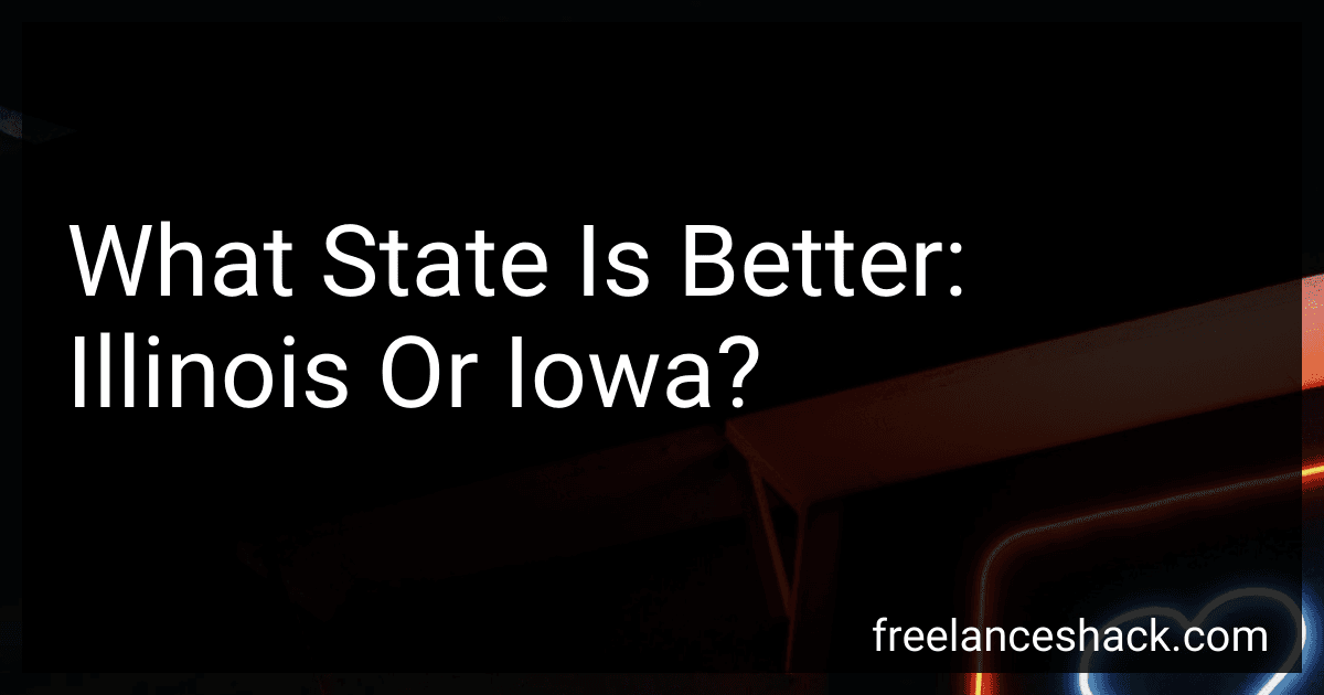 What State Is Better: Illinois Or Iowa? preview