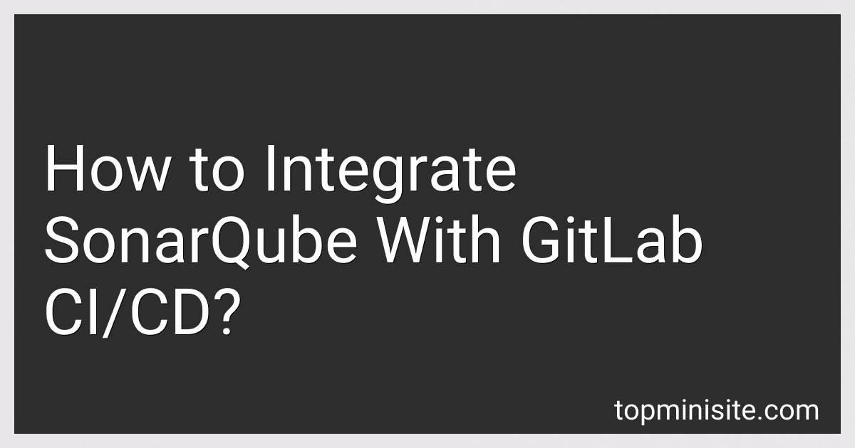 How to Integrate SonarQube With GitLab CI/CD? image