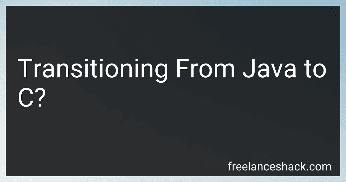 Transitioning From Java to C? preview