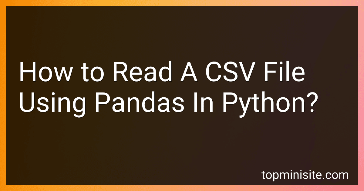 How to Read A CSV File Using Pandas In Python? image